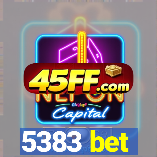 5383 bet